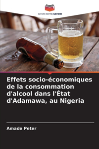 Effets socio-économiques de la consommation d'alcool dans l'État d'Adamawa, au Nigeria
