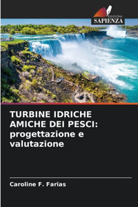Turbine Idriche Amiche Dei Pesci