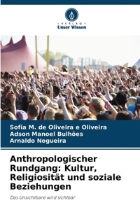 Anthropologischer Rundgang
