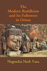 The Modern Buddhism and its Followers