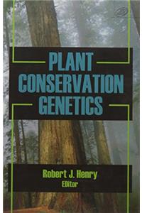 Plant Conservation Genetics Indian Reprint Hb