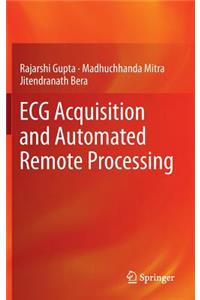 ECG Acquisition and Automated Remote Processing