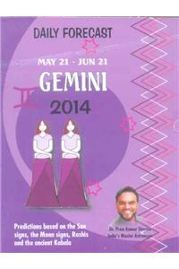 Daily Forecast Gemini 2014 (May 21 - Jun 21)