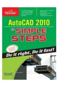 Autocad 2010 In Simple Steps