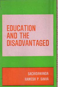 Education and the disadvantaged: A study of scheduled castes and scheduled tribes