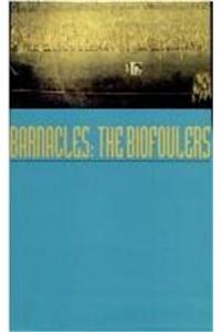 Barnacles: The Biofoulers