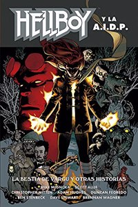 HELLBOY 25: HELLBOY Y LA AIDP: LA BESTIA DE VARGU