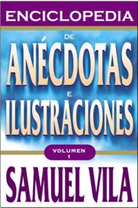 Enciclopedia de Anecdotas - Vol. 1