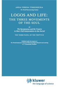 Logos and Life: The Three Movements of the Soul