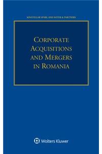 Corporate Acquisitions and Mergers in Romania