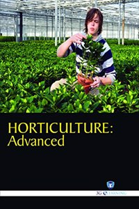 Horticulture : Advanced (Book with Dvd) (Workbook Included)