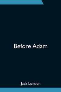 Before Adam