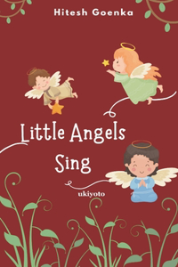 Little Angels Sing