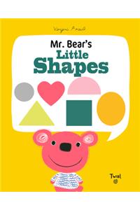 Mr. Bear's Little Shapes