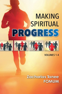 Making Spiritual Progress (Volumes 1-4)