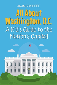All About Washington, D.C.