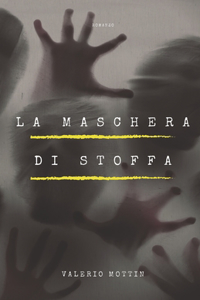 La maschera di stoffa