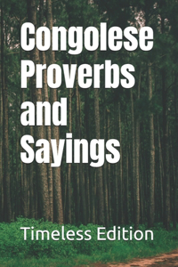 Congolese Proverbs and Sayings