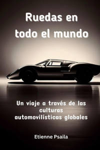 Ruedas en todo el mundo