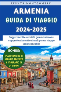 Guida Turistica dell'Armenia 2024-2025