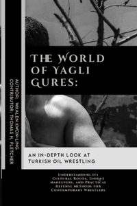 World of Yagli Gures