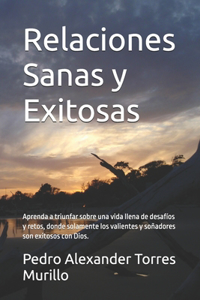 Relaciones Sanas y Exitosas