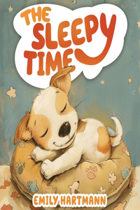 Sleepy Time: Bedtime Story for Kids, Nursery Rhymes