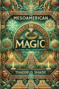 Mesoamerican Magic