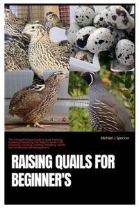 Raising Quails for Beginner's