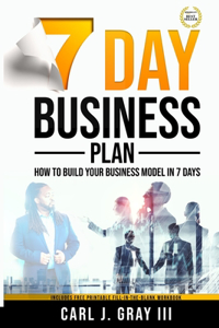 7 Day Business Plan
