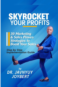 Skyrocket Your Profits