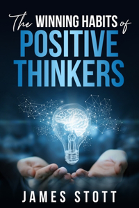 Winning Habits of Positive Thinkers