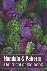 Mandala & Patterns Adult Coloring book