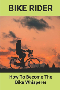 Bike Rider