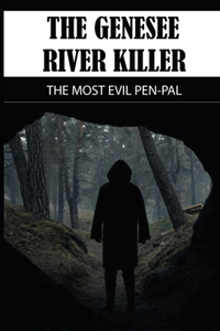 The Genesee River Killer