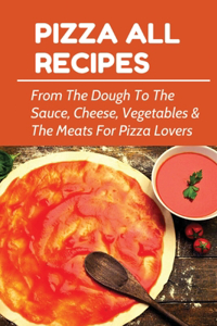Pizza All Recipes