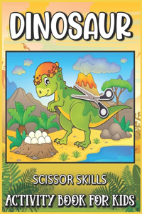 Dinosaur Scissor Skills Activity Book for Kids