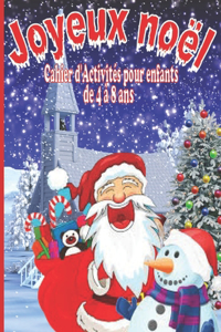 JOYEUX NOËL Cahier d'Activités pour enfants de 4 à 8 ans