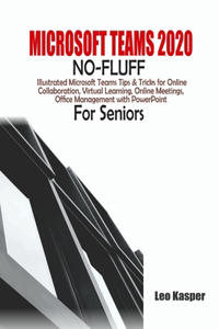 Microsoft Teams 2020 No-Fluff