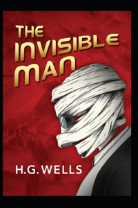 The Invisible Man Annotated