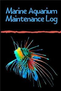 Marine Aquarium Maintenance Log