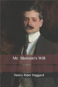 Mr. Meeson's Will