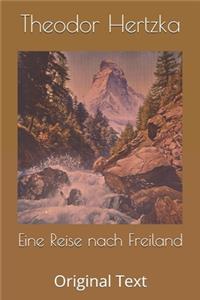 Eine Reise nach Freiland