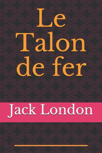 Le Talon de fer