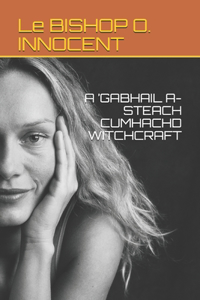 'gabhail A-Steach Cumhachd Witchcraft