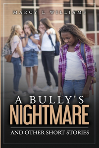 Bully's Nightmare