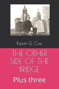 The Other Side of the Bridge