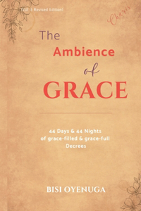 Ambience of Grace