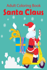 Adult Coloring Book Santa Claus