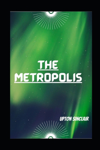 The Metropolis illustrated